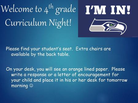 Welcome to 4th grade Curriculum Night!