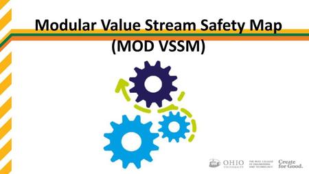 Modular Value Stream Safety Map (MOD VSSM)