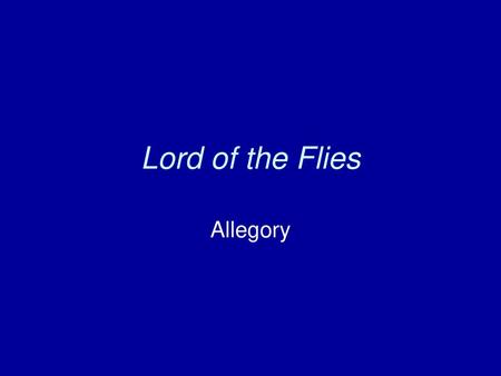 Lord of the Flies Allegory.