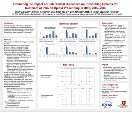 Treatment of Pain on Opioid Prescribing in Utah, 2002–2009