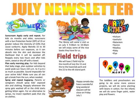 JULY NEWSLETTER Field trips