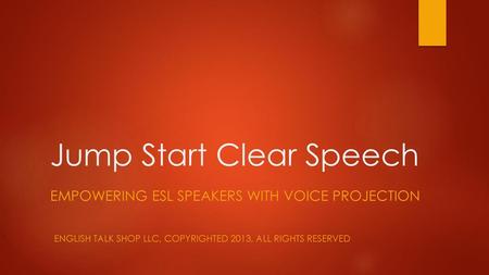 Jump Start Clear Speech