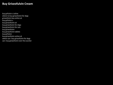 Buy Griseofulvin Cream