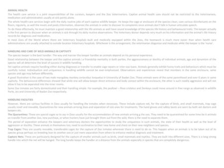 ANIMAL HEALTH The health care service is a joint responsibilities of the curators, keepers and the Zoo Veterinarians. Captive animal health care should.