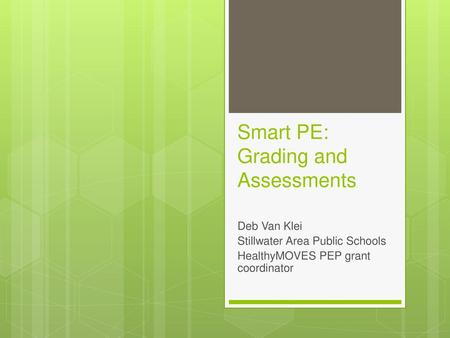 Smart PE: Grading and Assessments