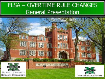 FLSA – OVERTIME RULE CHANGES