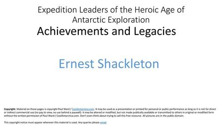 Expedition Leaders of the Heroic Age of Antarctic Exploration