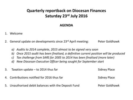 Quarterly reportback on Diocesan Finances