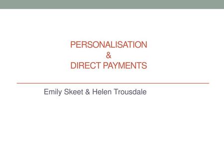 Personalisation & Direct payments