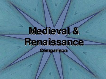 Medieval & Renaissance