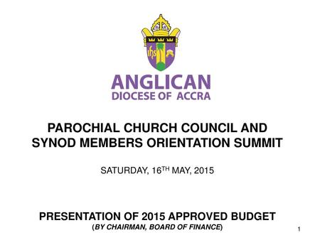 PAROCHIAL CHURCH COUNCIL AND SYNOD MEMBERS ORIENTATION SUMMIT