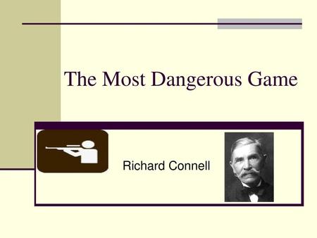 The Most Dangerous Game