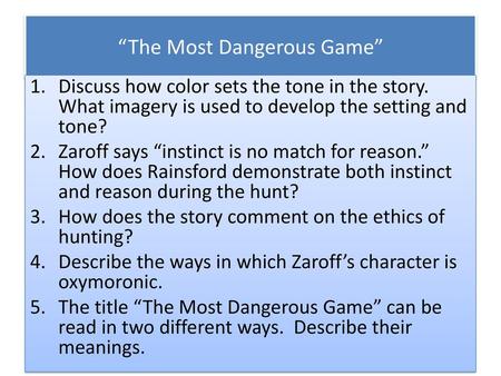 “The Most Dangerous Game”