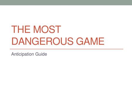 The Most Dangerous Game