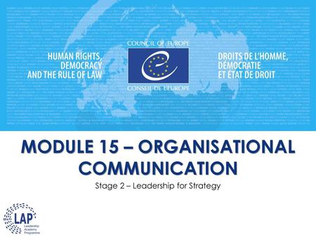 MODULE 15 – ORGANISATIONAL COMMUNICATION