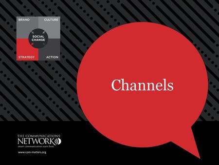 Your likelihood for success increases when you chose the right channel to deliver your message. Consider how you want your audience to receive and engage.