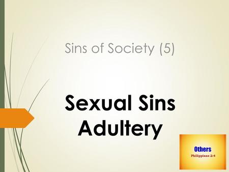 Sins of Society (5) Sexual Sins Adultery.