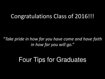 Congratulations Class of 2016!!!