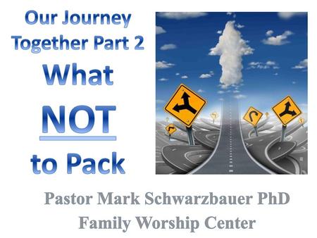 Pastor Mark Schwarzbauer PhD Family Worship Center