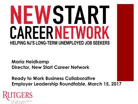 Maria Heidkamp Director, New Start Career Network