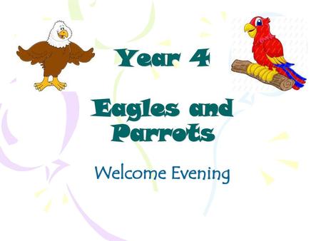 Year 4 Eagles and Parrots