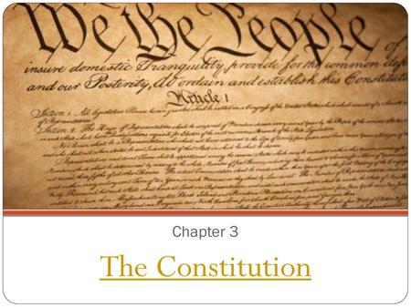 Chapter 3 The Constitution.