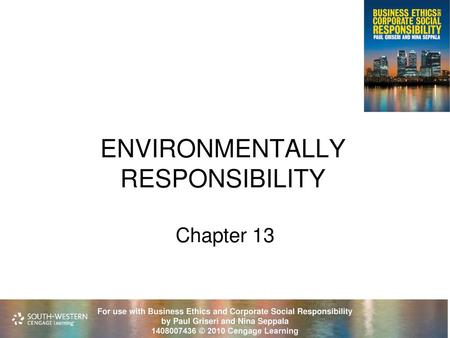 ENVIRONMENTALLY RESPONSIBILITY