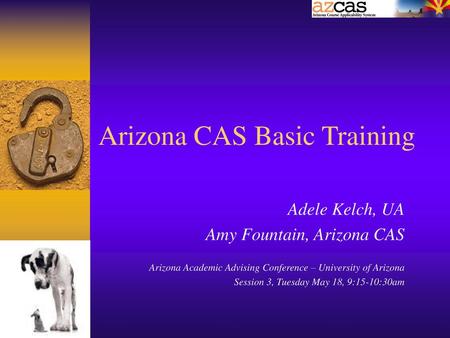 Arizona CAS Basic Training