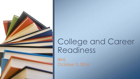 College and Career Readiness