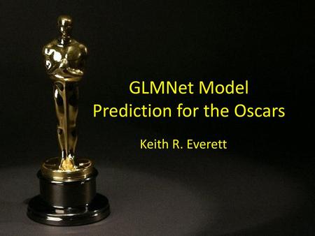 GLMNet Model Prediction for the Oscars