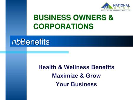 Health & Wellness Benefits Maximize & Grow Your Business