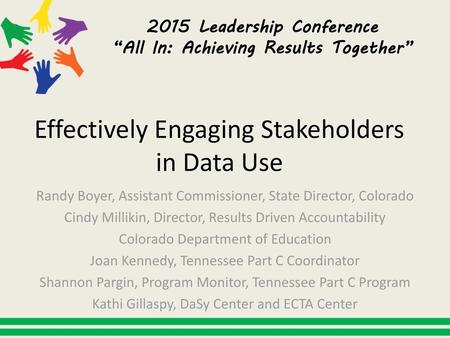 Effectively Engaging Stakeholders in Data Use