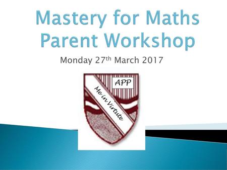 Mastery for Maths Parent Workshop