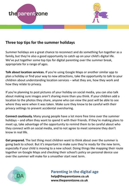 Three top tips for the summer holidays