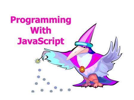 Programming With JavaScript