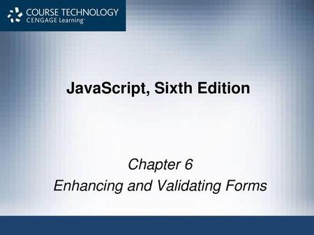 JavaScript, Sixth Edition