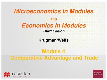 Module 4 Comparative Advantage and Trade