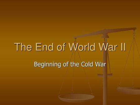 Beginning of the Cold War