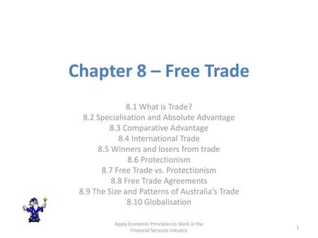 Chapter 8 – Free Trade 8.1 What is Trade?