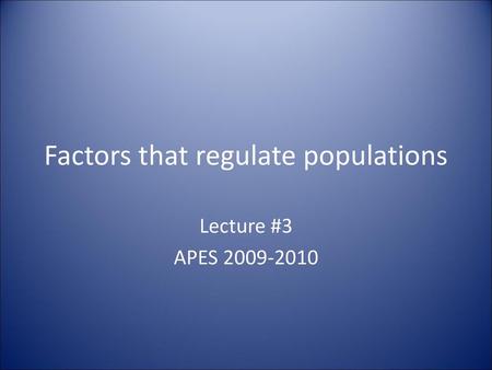 Factors that regulate populations