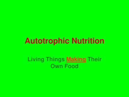 Autotrophic Nutrition