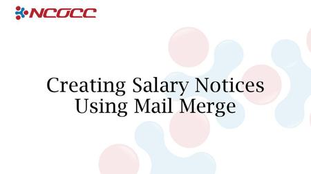 Creating Salary Notices Using Mail Merge