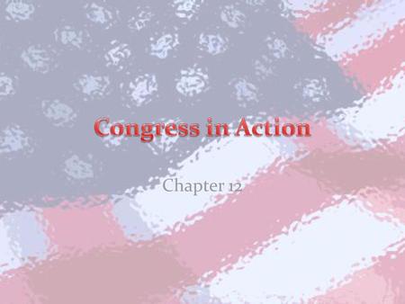 Congress in Action Chapter 12.