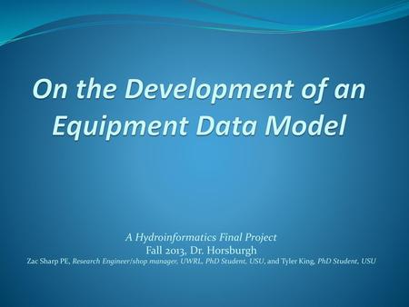 On the Development of an Equipment Data Model