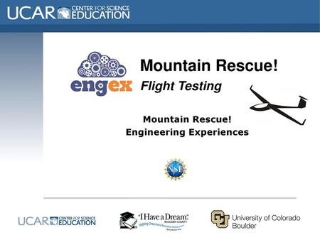 Mountain Rescue! Flight Testing