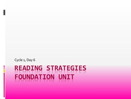 Reading strategies foundation unit