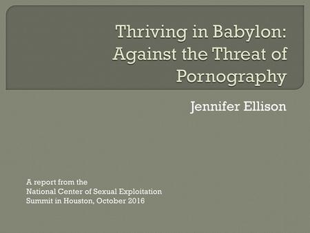 Thriving in Babylon: Against the Threat of Pornography