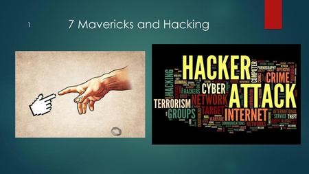 7 Mavericks and Hacking 1.