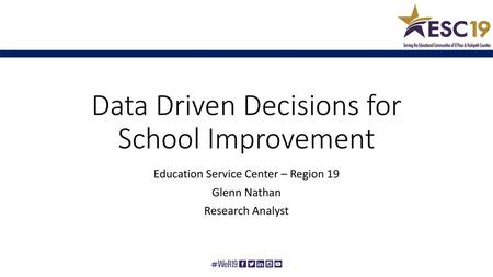 Data Driven Decisions for School Improvement