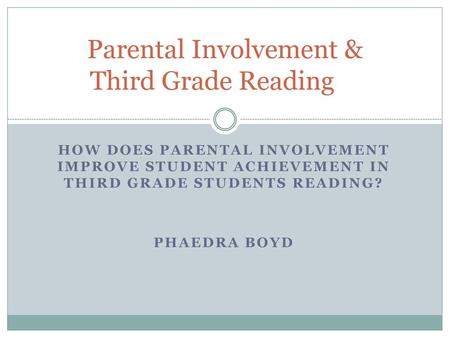 Parental Involvement & Third Grade Reading